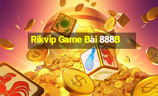 Rikvip Game Bài 888B