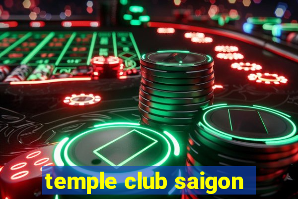 temple club saigon