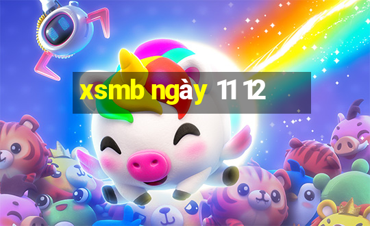 xsmb ngày 11 12