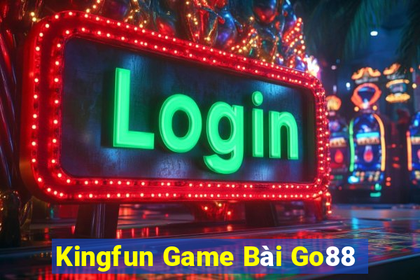 Kingfun Game Bài Go88