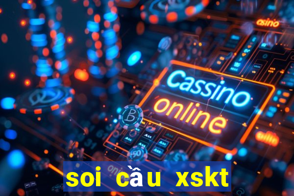 soi cầu xskt miền bắc