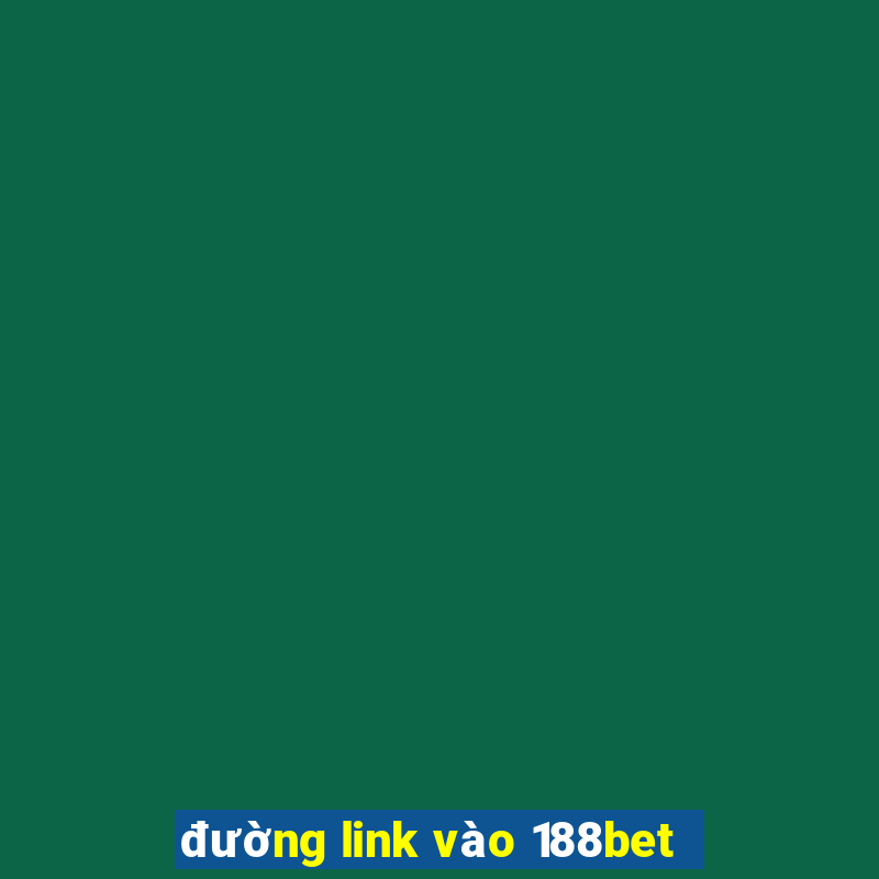 đường link vào 188bet