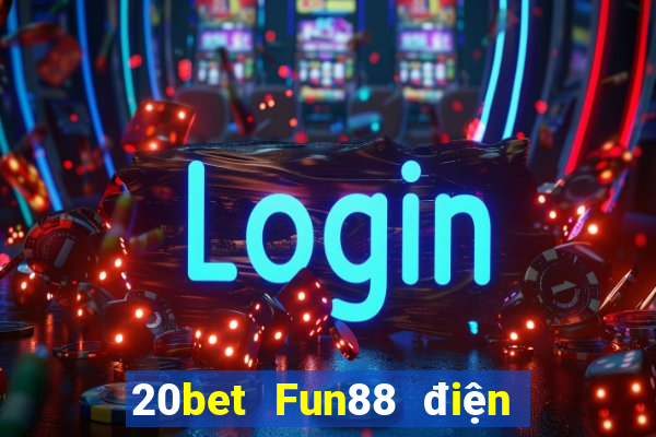 20bet Fun88 điện thoại di động Color Regal