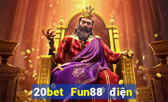 20bet Fun88 điện thoại di động Color Regal