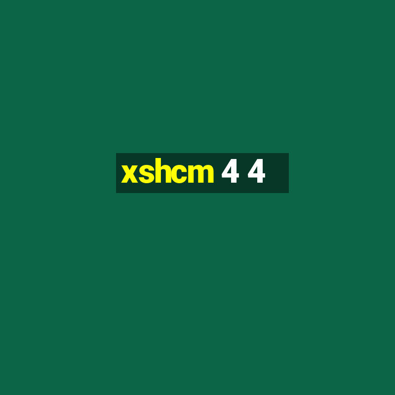 xshcm 4 4