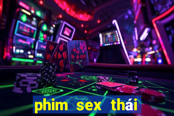 phim sex thái ngắn gọn 2024