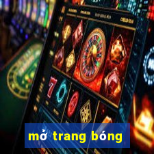 mở trang bóng