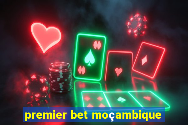 premier bet moçambique