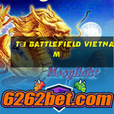 tải battlefield vietnam