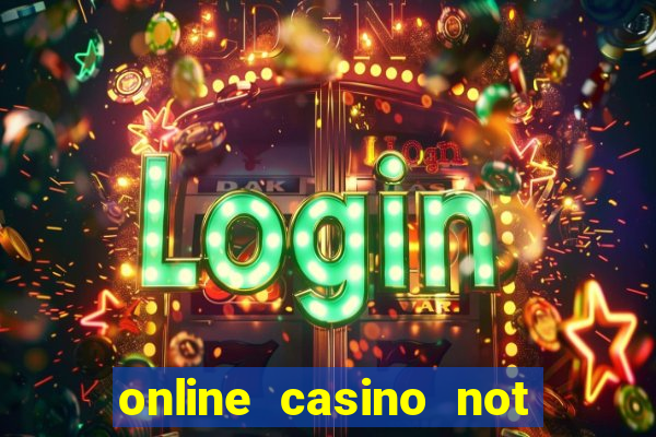 online casino not on gamstop