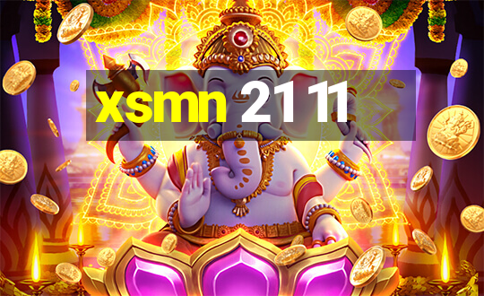 xsmn 21 11