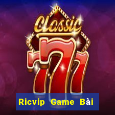 Ricvip Game Bài Quay Hũ