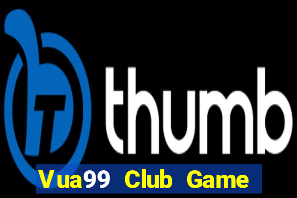 Vua99 Club Game Bài Slot