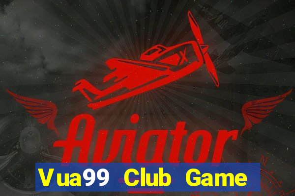 Vua99 Club Game Bài Slot