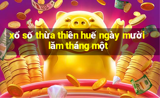 xổ số thừa thiên huế ngày mười lăm tháng một