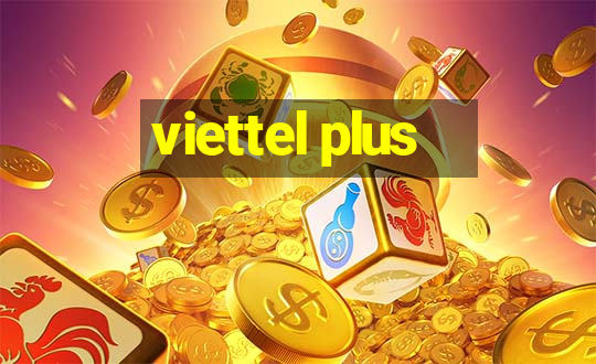 viettel plus