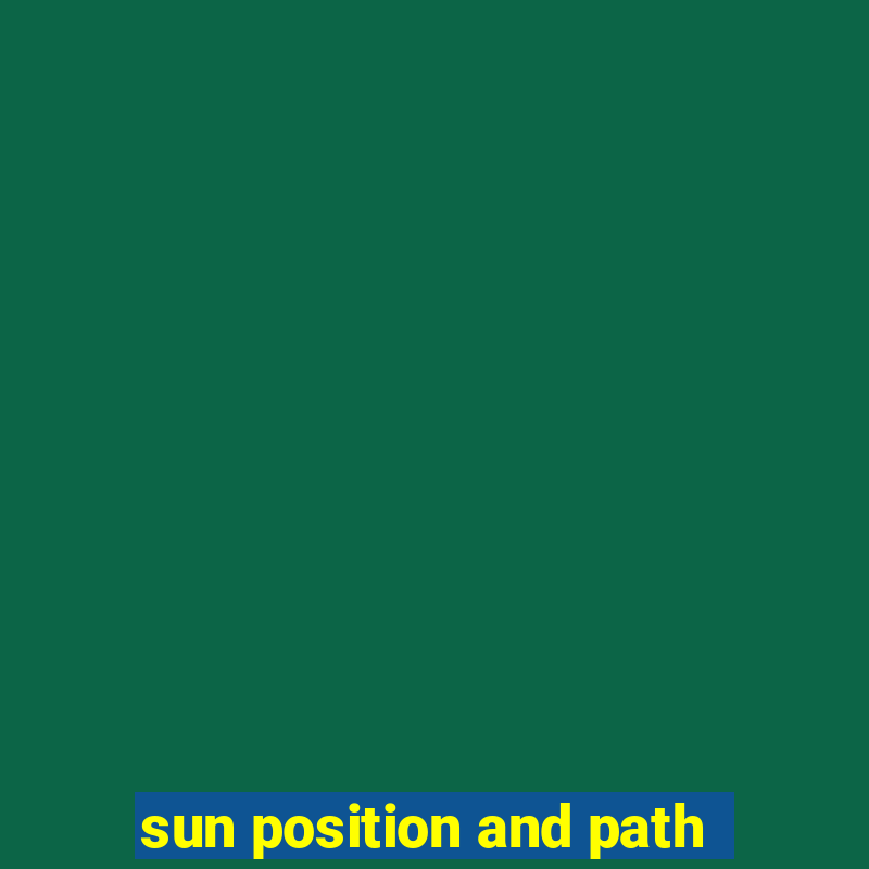 sun position and path