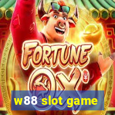 w88 slot game