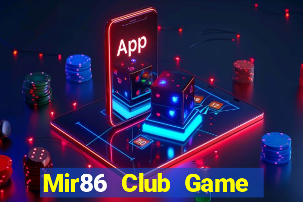 Mir86 Club Game The Bài Hack