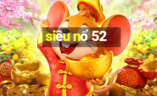 sieu no 52