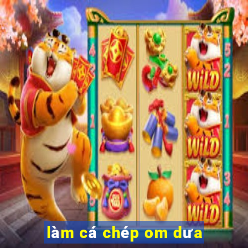 làm cá chép om dưa