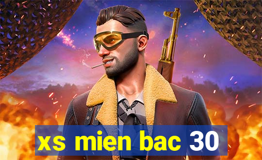 xs mien bac 30