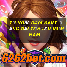 Tải Yo88 Choi Game Đánh Bài Tiến Lên Miền Nam