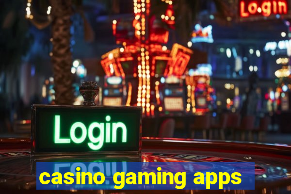 casino gaming apps