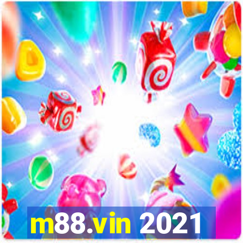 m88.vin 2021