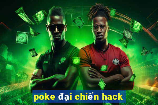 poke đại chiến hack