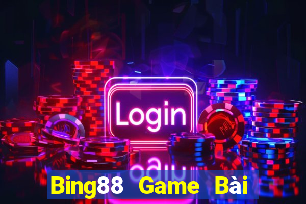 Bing88 Game Bài 888 Casino