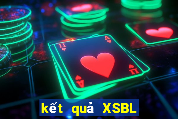 kết quả XSBL ngày 10