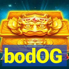 bodOG