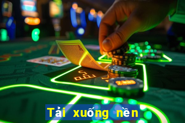 Tải xuống nền tảng ba