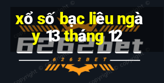 xổ số bạc liêu ngày 13 tháng 12