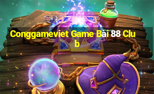 Conggameviet Game Bài 88 Club