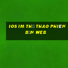 ios im Thể thao Phiên bản web