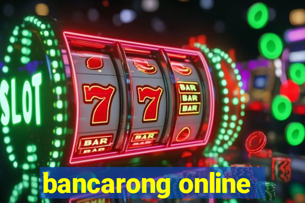 bancarong online