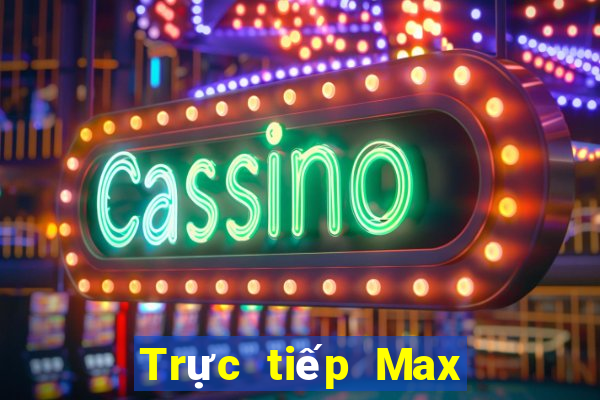 Trực tiếp Max 4D ngày 26