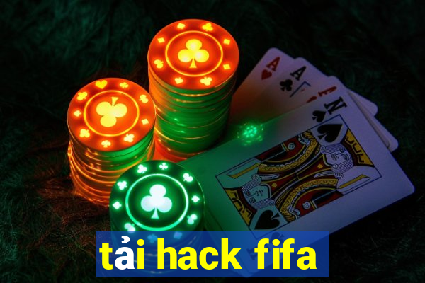 tải hack fifa