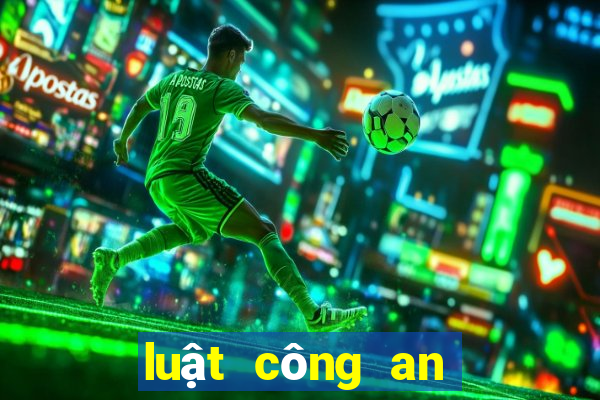 luật công an nhân dân 2014