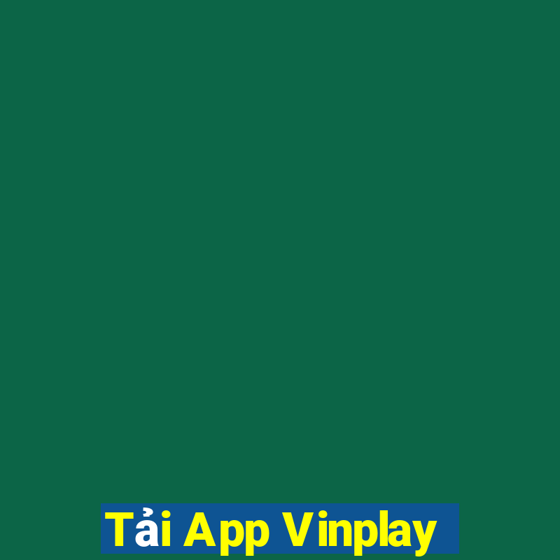 Tải App Vinplay