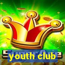 youth club