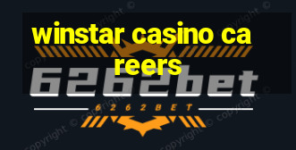 winstar casino careers