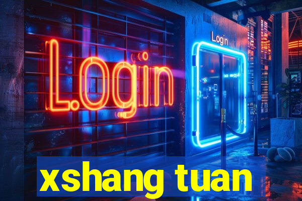 xshang tuan