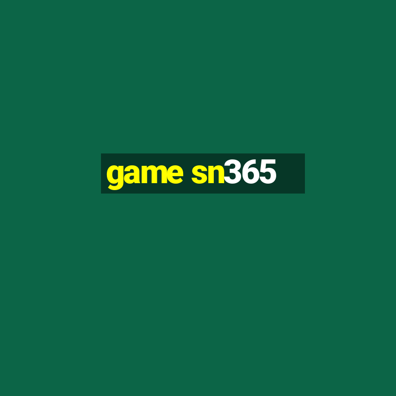 game sn365