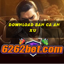 download ban ca an xu