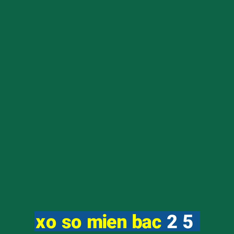 xo so mien bac 2 5