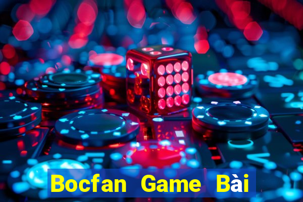 Bocfan Game Bài Quốc Tế