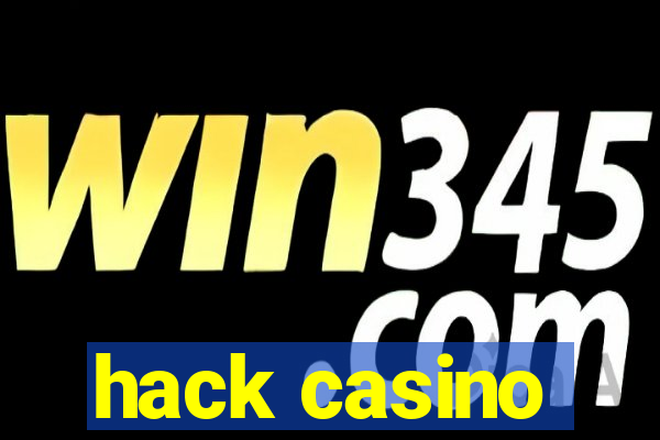 hack casino